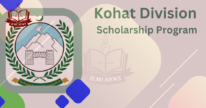Kohat Division Development Project (KDDP), scholarships Programs